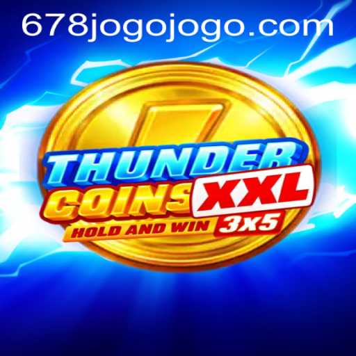 Exploring the Thrilling World of ThunderCoinsXxl: A Comprehensive Guide